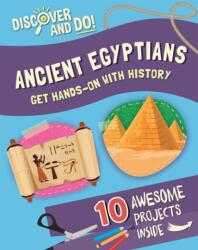 Discover and Do: Ancient Egyptians (ISBN: 9781445177540)