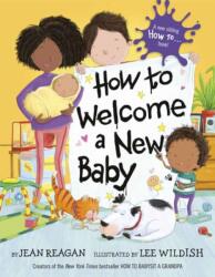 How to Welcome a New Baby (ISBN: 9780593430606)