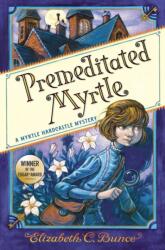 Premeditated Myrtle (ISBN: 9781643751870)