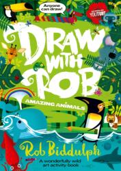 Draw With Rob: Amazing Animals (ISBN: 9780008479015)