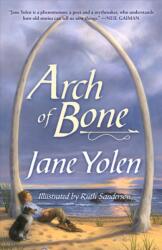 ARCH OF BONE (ISBN: 9781616963507)
