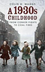 A 1930s Childhood (ISBN: 9780750997249)