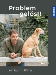 Problem gelöst! mit Martin Rütter (ISBN: 9783440174531)