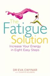 The Fatigue Solution (ISBN: 9781848508132)