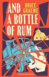 And a Bottle of Rum (ISBN: 9781899000388)