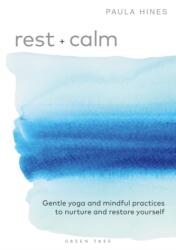 Rest + Calm (ISBN: 9781472993694)