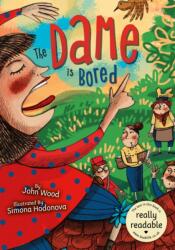 The Dame Is Bored (ISBN: 9781801551502)
