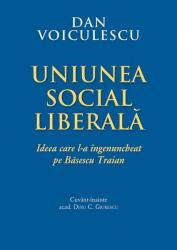 Uniunea Social Liberala - Dan Voiculescu (2014)