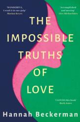 The Impossible Truths of Love (ISBN: 9781542029520)