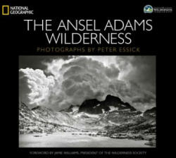 Ansel Adams Wilderness - Peter Essick (2014)