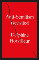 Anti-Semitism Revisited (ISBN: 9781529404760)