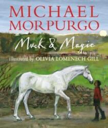 Muck and Magic (ISBN: 9781406382891)