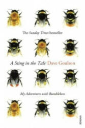 Sting in the Tale - Dave Goulson (2014)