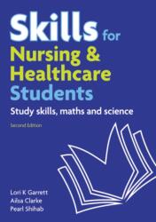 Skills for Nursing & Healthcare Students (ISBN: 9780273738251)