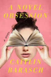 Novel Obsession - Barasch, Caitlin (ISBN: 9780593185599)