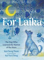 For Laika (ISBN: 9781551528625)