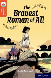 Oxford Reading Tree TreeTops Reflect: Oxford Reading Level 13: The Bravest Roman of All (ISBN: 9781382008006)