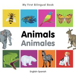 My First Bilingual Book - Animals (ISBN: 9781840596205)