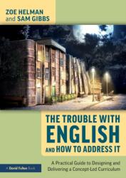 The Trouble with English and How to Address It (ISBN: 9780367470647)