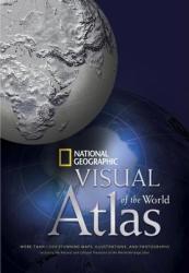 National Geographic Visual Atlas of the World - National Geographic (ISBN: 9781426203329)