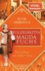 Polizeiärztin Magda Fuchs - Das Leben, ein wilder Tanz (ISBN: 9783423220118)