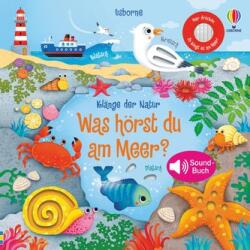 Klänge der Natur: Was hörst du am Meer? (ISBN: 9781789416602)