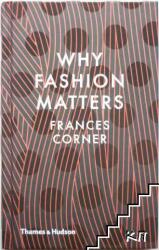 Why Fashion Matters (2014)