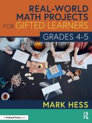 Real-World Math Projects for Gifted Learners, Grades 4-5 (ISBN: 9781032190921)