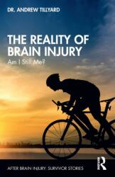 The Reality of Brain Injury (ISBN: 9781032155029)