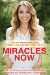 Miracles Now - Gabrielle Bernstein (2014)