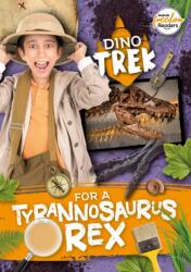Dino-Trek for a Tyrannosaurus Rex (ISBN: 9781801551281)