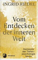 Vom Entdecken der inneren Welt (ISBN: 9783843613729)