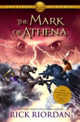 Heroes of Olympus, The Book Three The Mark of Athena - Rick Riordan (2014)
