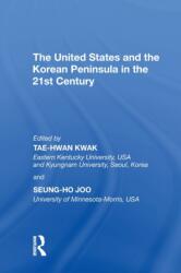 The United States and the Korean Peninsula in the 21st Century (ISBN: 9781138357631)