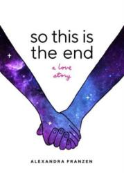 So This Is the End (ISBN: 9781642509311)