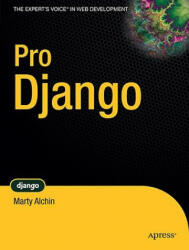 Pro Django (ISBN: 9781430210474)