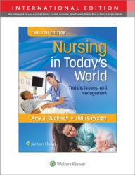 Nursing in Today's World (ISBN: 9781975184964)