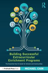 Building Successful Extracurricular Enrichment Programs (ISBN: 9781032185149)