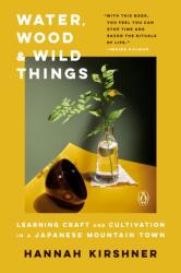 Water, Wood And Wild Things (ISBN: 9781984877543)