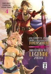 Ich kämpfte zehn Jahre zwischen den Dimensionen und kehrte als Legende zurück 04 (ISBN: 9783770442942)