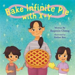 Bake Infinite Pie with X Y (ISBN: 9780759556867)