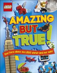 LEGO Amazing But True - Fun Facts About the LEGO World and Our Own! (ISBN: 9780241531648)