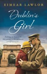 Dublin's Girl (ISBN: 9781800249301)