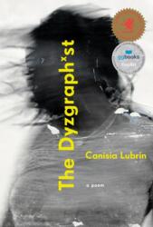 The Dyzgraphxst (ISBN: 9780771048692)