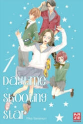 Daytime Shooting Star. Bd. 1 - Mika Yamamori, Ekaterina Mikulich (2014)