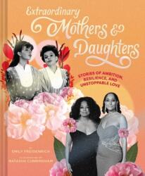 Extraordinary Mothers and Daughters (ISBN: 9781797210667)