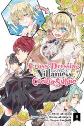 Cross-Dressing Villainess Cecilia Sylvie, Vol. 1 (ISBN: 9781975336592)
