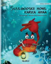 Suulgooskii howl karka ahaa (ISBN: 9789523259942)
