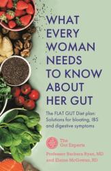 What Every Woman Needs to Know About Her Gut (ISBN: 9781529388268)
