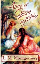 Anne of Green Gables (ISBN: 9780981929828)